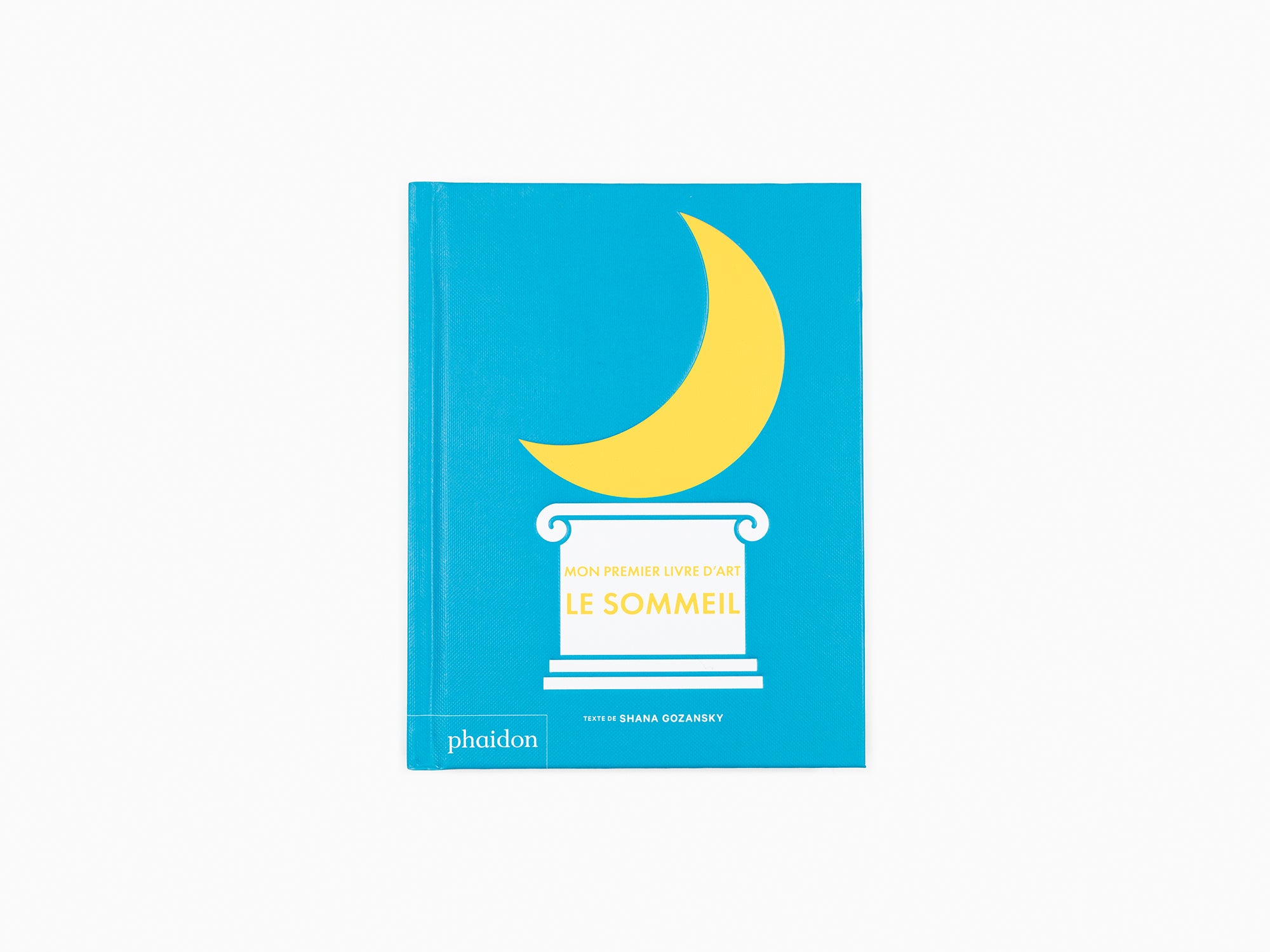 Shana Gozansky - Mon premier livre d'art : le sommeil