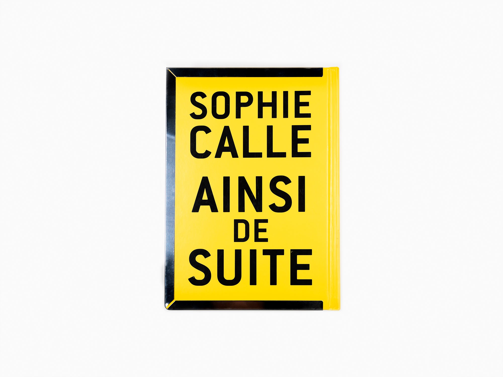 Sophie Calle - Ainsi de Suite