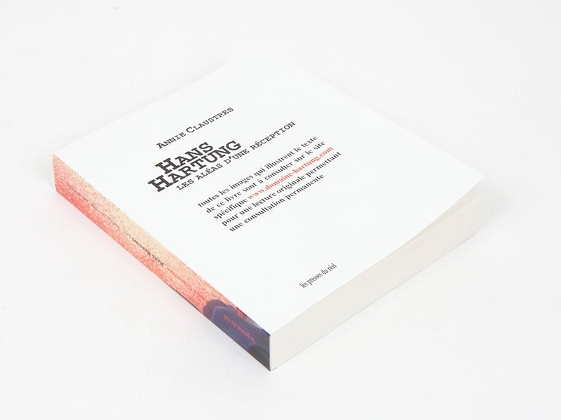 Annie Claustres - Hans Hartung, les aleas d'une reception