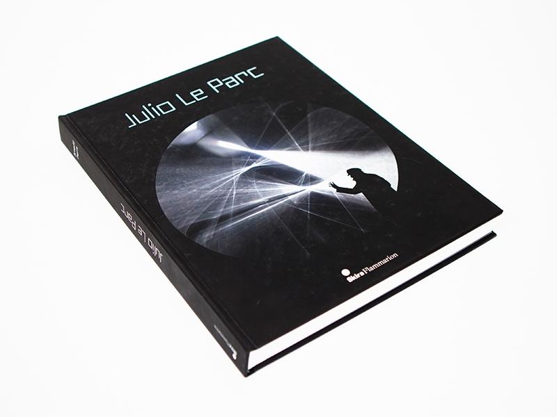 Arnauld Pierre - Julio Le Parc