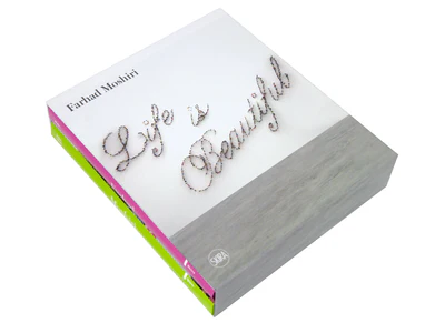 Farhad Moshiri - Life is beautiful