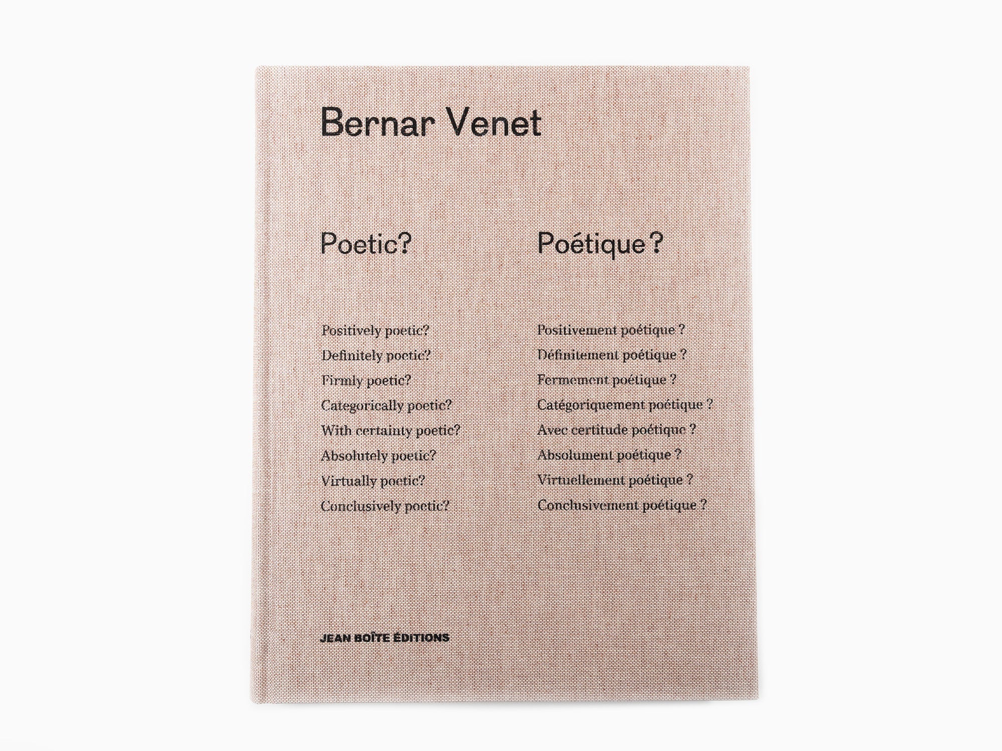 Bernar Venet - Poétique ? Poétique ?