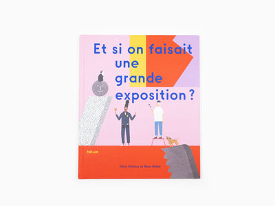 Doro Globus & Rose Blake - Et si on faisait une grande exposition ?