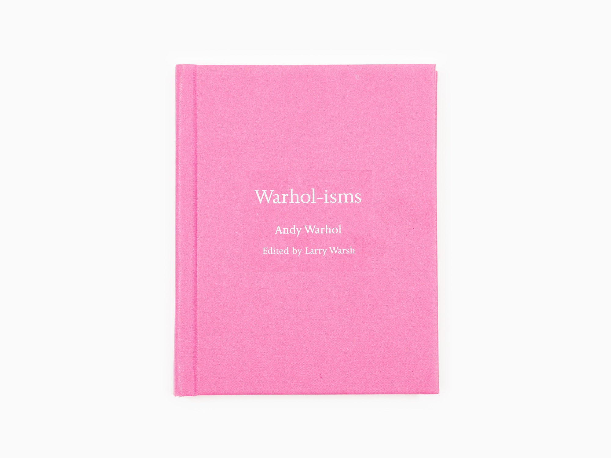 Andy Warhol - Warhol-ismes