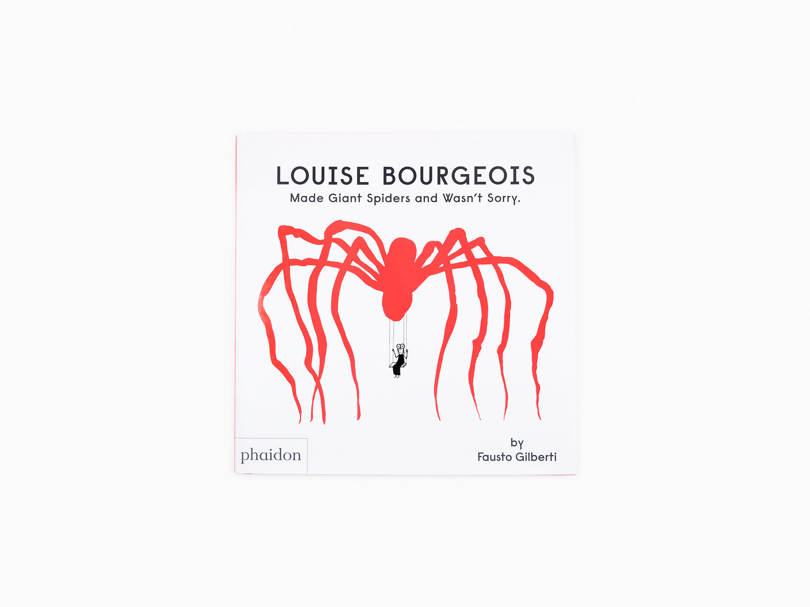 Fausto Gilberti - Louise Bourgeois a fait des araignées géantes et ne l'a pas regretté