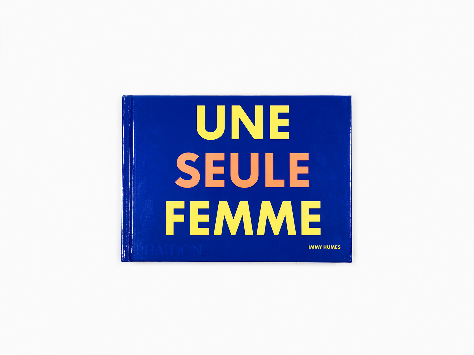 Immy Humes - Une seule femme