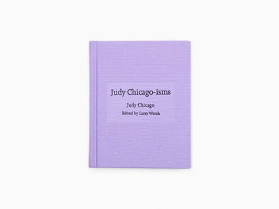 Judy Chicago - Judy Chicago-ismes