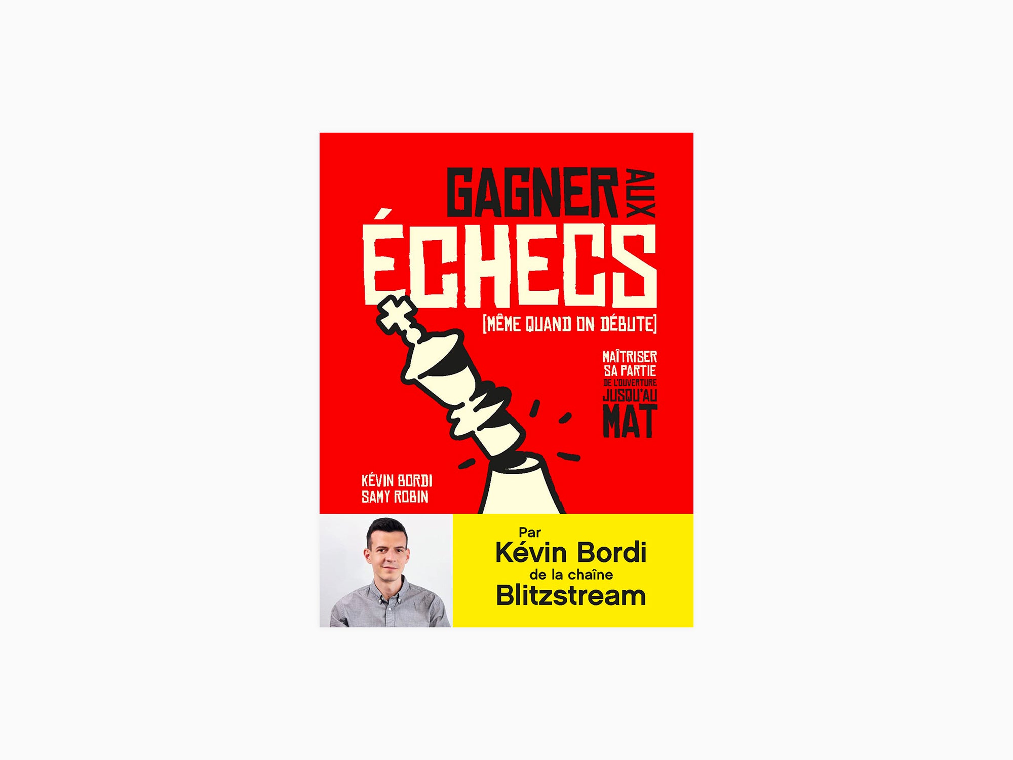 Collectif - Gagner aux échecs (même quand on débute)