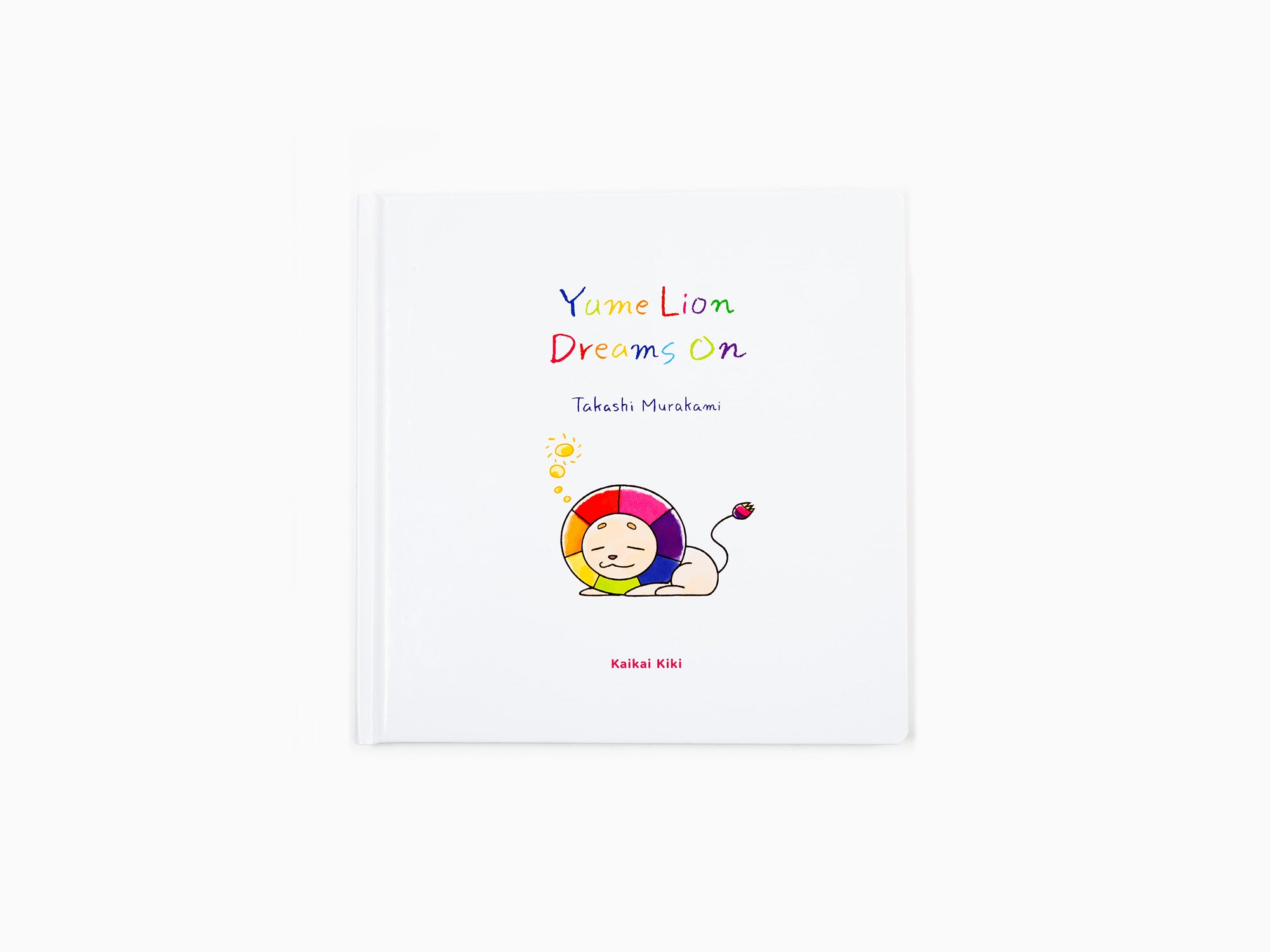 Takashi Murakami - Yume Lion Dreams On (Édition anglaise)