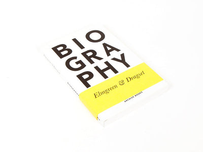 Elmgreen & Dragset - Biography (Archive books)