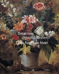 Des Fleurs en Hiver / Musée Delacroix