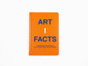 Artéfacts, faits fascinants sur l'art, les artistes et le monde de l'art