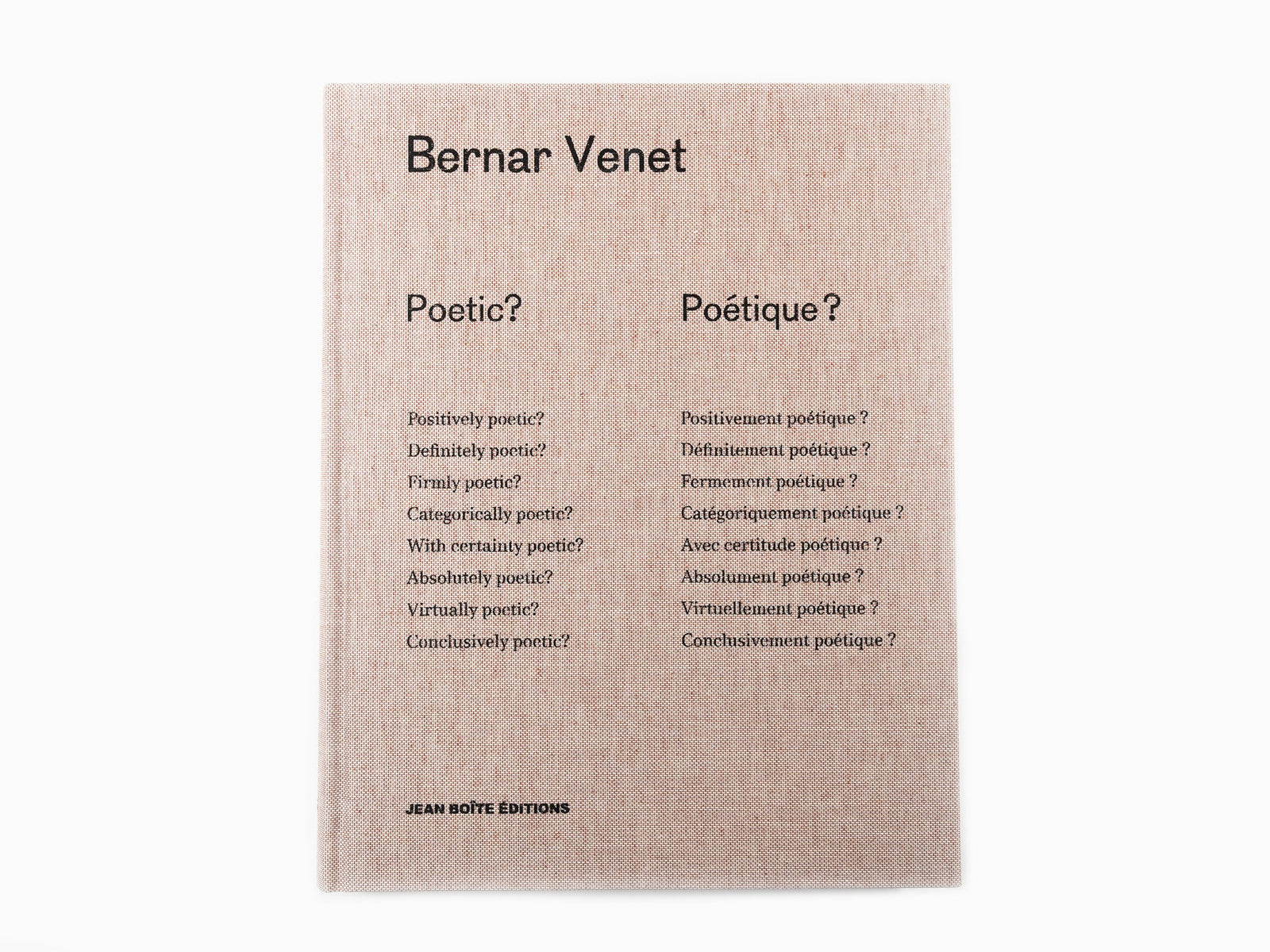 Bernar Venet - Poétique ? Poétique ?