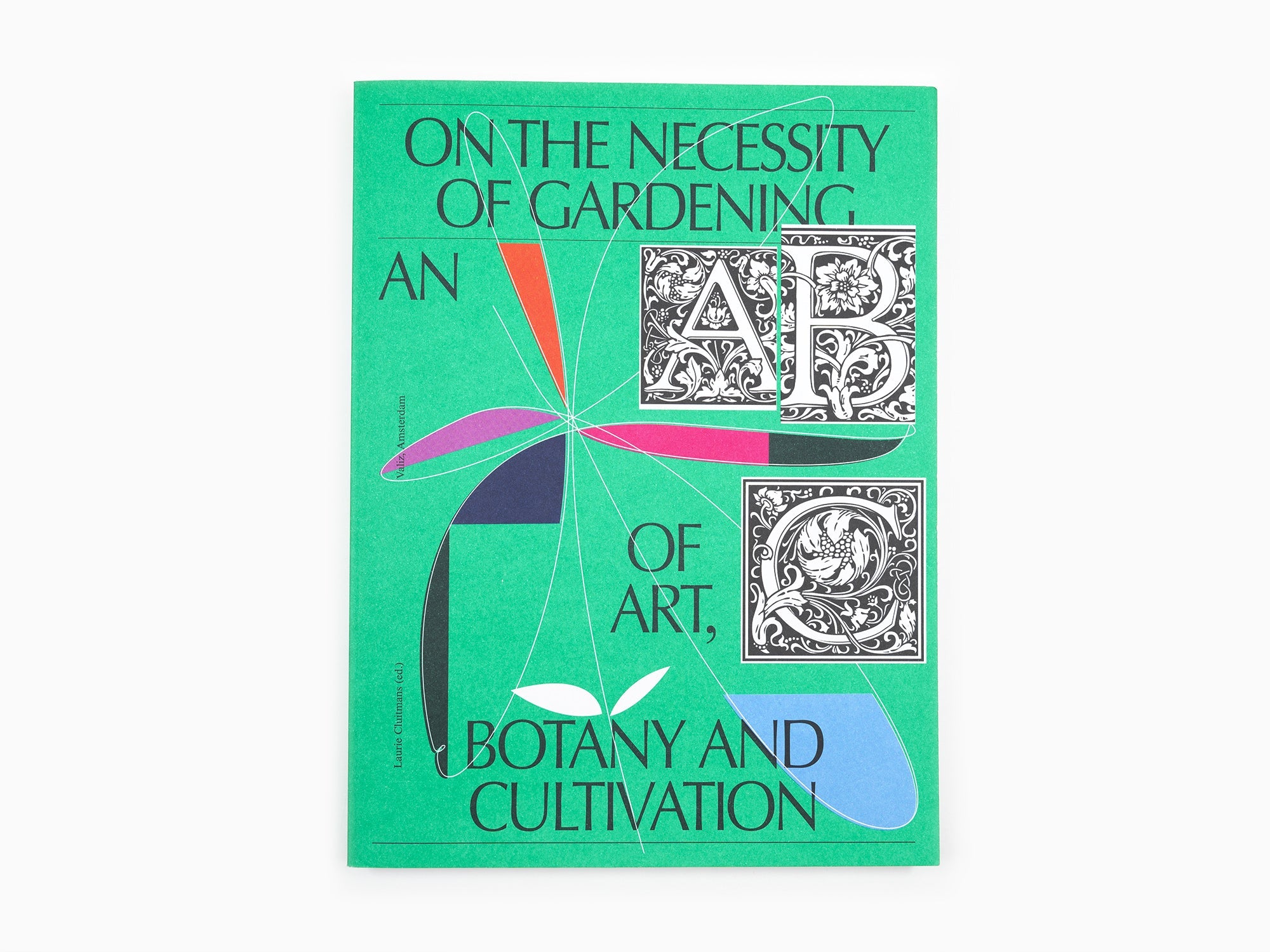 De la nécessité du jardinage - Un art de botanique et de culture