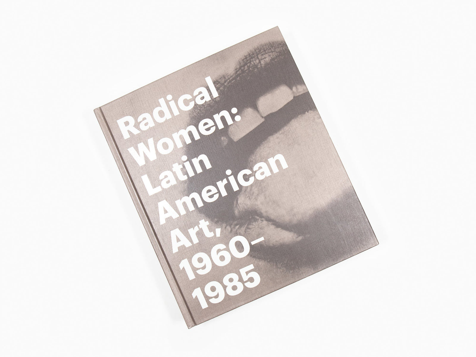 Radical Women latin art, 1960-1985